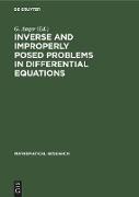Inverse and Improperly Posed Problems in Differential Equations