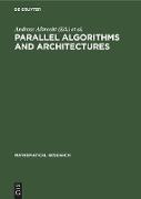 Parallel Algorithms and Architectures