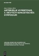 Arterielle Hypertonie, 3. Deutsch-Sowjetisches Symposium