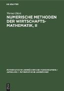 Numerische Methoden der Wirtschaftsmathematik, II