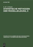 Statistische Methoden der Modellbildung, II