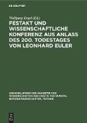 Festakt und Wissenschaftliche Konferenz aus Anlaß des 200. Todestages von Leonhard Euler
