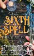 The Sixth Spell