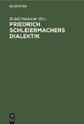 Friedrich Schleiermachers Dialektik