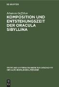 Komposition und Entstehungszeit der Oracula Sibyllina