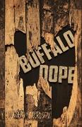 Buffalo Dope