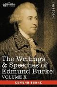 THE WRITINGS & SPEECHES OF EDMUND BURKE