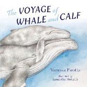 The Voyage of Whale and Calf