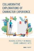 Collaborative Explorations of Character Experience