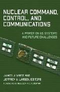 Nuclear Command, Control, and Communications