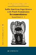 Latin American Experiences with Truth Commission Recommendations: Beyond Words Vol. II