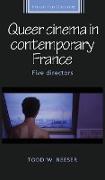 Queer Cinema in Contemporary France