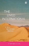 The Lived International