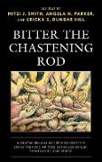 Bitter the Chastening Rod