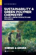 Sustainability & Green Polymer Chemistry Volume 1