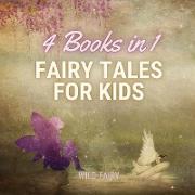 Fairy Tales for Kids - 4 Books in 1