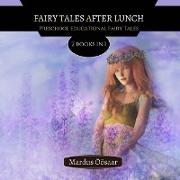 Fairy Tales After Lunch