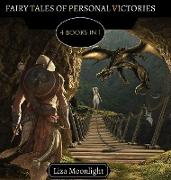 Fairy Tales of Personal Victories