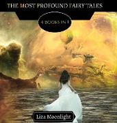 The Most Profound Fairy Tales