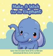 Make A Wish For An Elephant