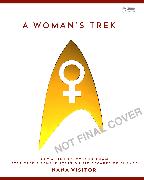 Star Trek - A Woman’s Trek