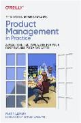 Product Management in Practice, 2E