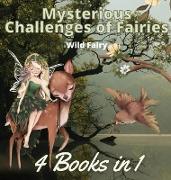 Mysterious Challenges of Fairies