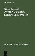 Attila József, Leben und Werk