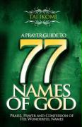 A Prayer Guide to 77 Names of God