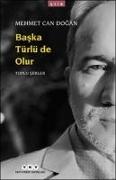 Baska Türlü de Olur - Toplu Siirler