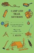 Camp and Trail Methods - Interesting Information for All Lovers of Nature. What to Take and What to Do