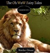 The Oh Wow Fairy Tales