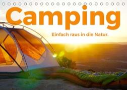Camping - Einfach raus in die Natur! (Tischkalender 2022 DIN A5 quer)