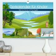 Tierkalender für Kinder (Premium, hochwertiger DIN A2 Wandkalender 2022, Kunstdruck in Hochglanz)
