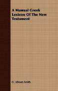 A Manual Greek Lexicon of the New Testament