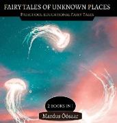 Fairy Tales Of Unknown Places