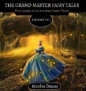 The Grand Master Fairy Tales