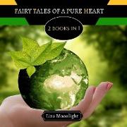 Fairy Tales of a Pure Heart