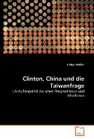 Clinton, China und die Taiwanfrage