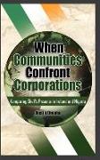 When Communities Confront Corporations