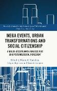 Mega Events, Urban Transformations and Social Citizenship