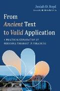 From Ancient Text to Valid Application