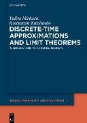 Discrete-Time Approximations and Limit Theorems