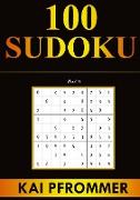 Sudoku | 100 Sudoku von Einfach bis Schwer | Sudoku Puzzles (Sudoku Puzzle Books Series, Band 10)