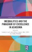 Inequalities and the Paradigm of Excellence in Academia