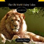 The Oh Wow Fairy Tales