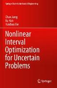 Nonlinear Interval Optimization for Uncertain Problems