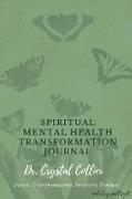 Spiritual Mental Health Transformation Journal