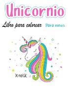 Libro para colorear unicornio para niños de 4 a 8 años