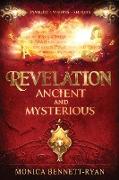 REVELATION Ancient and Mysterious